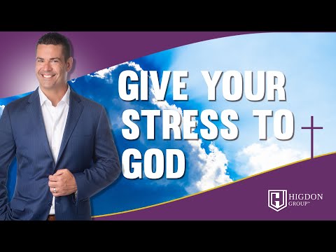 Give Your Stress to God