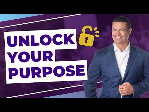 The Key Questions to Unlock Your Purpose – Ray Higdon